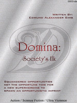 cover image of Society's Ilk: Domina, Book 1
